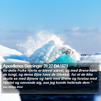 Apostlenes Gerninger 28:27 DA1871 Bible Verse Image