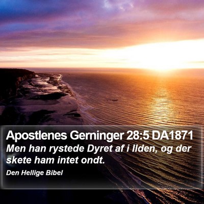 Apostlenes Gerninger 28:5 DA1871 Bible Verse Image