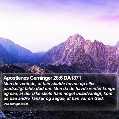 Apostlenes Gerninger 28:6 DA1871 Bible Verse Image