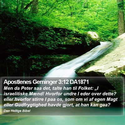 Apostlenes Gerninger 3:12 DA1871 Bible Verse Image