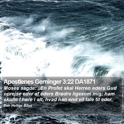 Apostlenes Gerninger 3:22 DA1871 Bible Verse Image