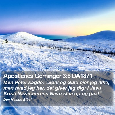 Apostlenes Gerninger 3:6 DA1871 Bible Verse Image