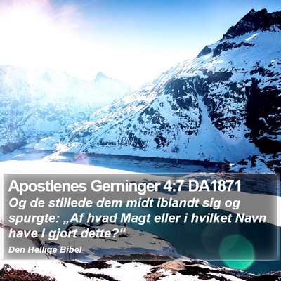 Apostlenes Gerninger 4:7 DA1871 Bible Verse Image