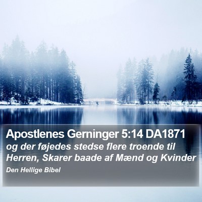 Apostlenes Gerninger 5:14 DA1871 Bible Verse Image