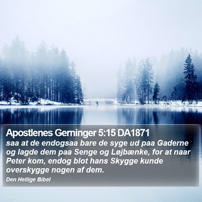 Apostlenes Gerninger 5:15 DA1871 Bible Verse Image
