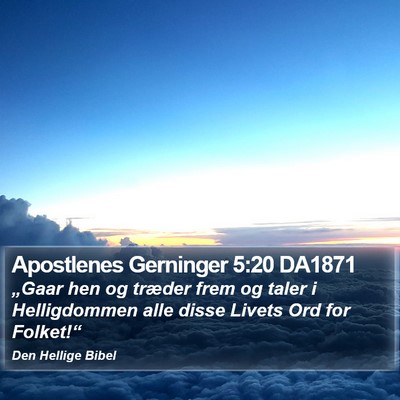 Apostlenes Gerninger 5:20 DA1871 Bible Verse Image