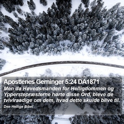 Apostlenes Gerninger 5:24 DA1871 Bible Verse Image