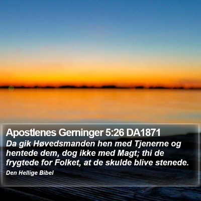 Apostlenes Gerninger 5:26 DA1871 Bible Verse Image
