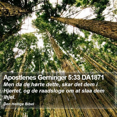 Apostlenes Gerninger 5:33 DA1871 Bible Verse Image