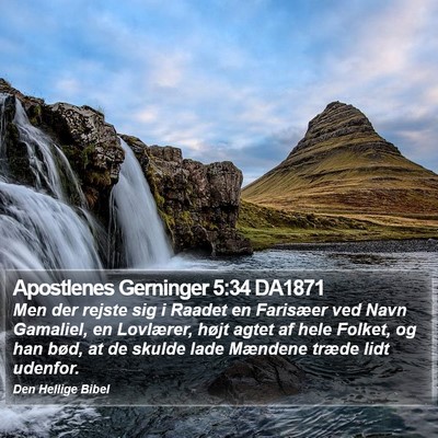 Apostlenes Gerninger 5:34 DA1871 Bible Verse Image