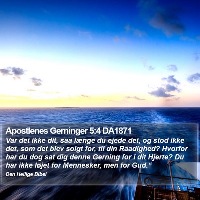Apostlenes Gerninger 5:4 DA1871 Bible Verse Image