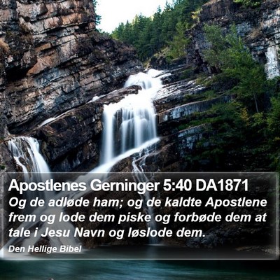 Apostlenes Gerninger 5:40 DA1871 Bible Verse Image