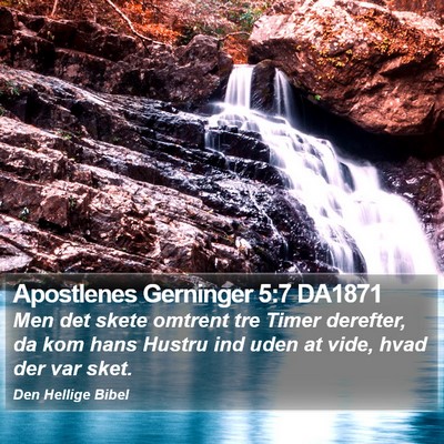 Apostlenes Gerninger 5:7 DA1871 Bible Verse Image