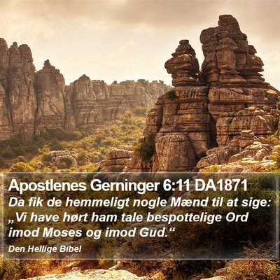 Apostlenes Gerninger 6:11 DA1871 Bible Verse Image