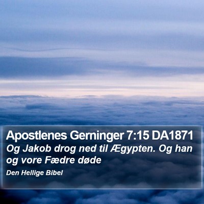 Apostlenes Gerninger 7:15 DA1871 Bible Verse Image