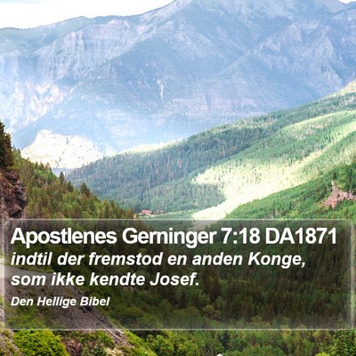 Apostlenes Gerninger 7:18 DA1871 Bible Verse Image