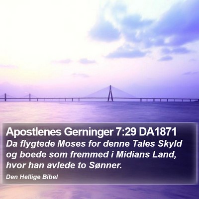Apostlenes Gerninger 7:29 DA1871 Bible Verse Image