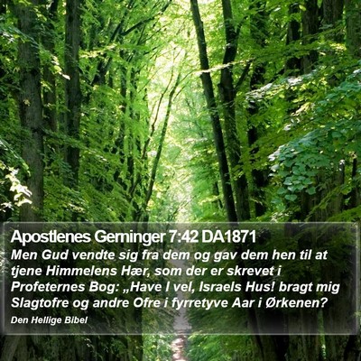 Apostlenes Gerninger 7:42 DA1871 Bible Verse Image