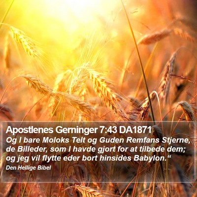 Apostlenes Gerninger 7:43 DA1871 Bible Verse Image