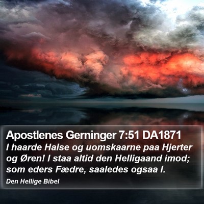 Apostlenes Gerninger 7:51 DA1871 Bible Verse Image