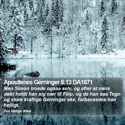 Apostlenes Gerninger 8:13 DA1871 Bible Verse Image