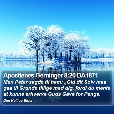 Apostlenes Gerninger 8:20 DA1871 Bible Verse Image