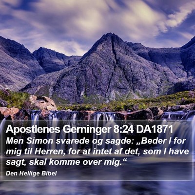 Apostlenes Gerninger 8:24 DA1871 Bible Verse Image
