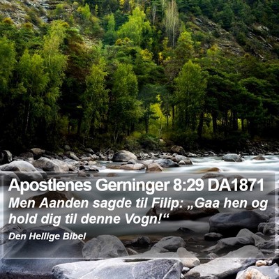 Apostlenes Gerninger 8:29 DA1871 Bible Verse Image