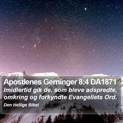 Apostlenes Gerninger 8:4 DA1871 Bible Verse Image