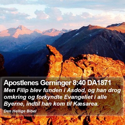 Apostlenes Gerninger 8:40 DA1871 Bible Verse Image