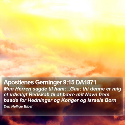 Apostlenes Gerninger 9:15 DA1871 Bible Verse Image