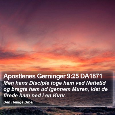 Apostlenes Gerninger 9:25 DA1871 Bible Verse Image