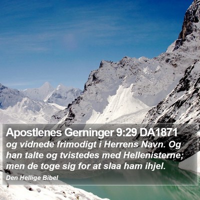 Apostlenes Gerninger 9:29 DA1871 Bible Verse Image