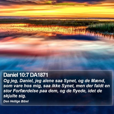 Daniel 10:7 DA1871 Bible Verse Image