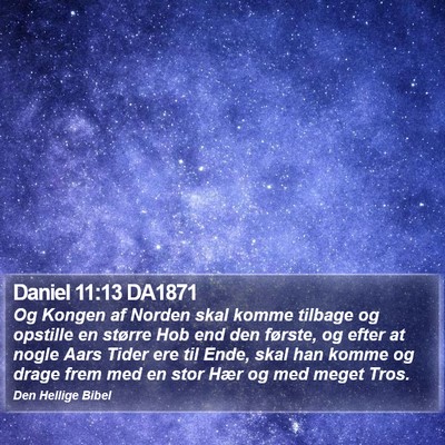 Daniel 11:13 DA1871 Bible Verse Image