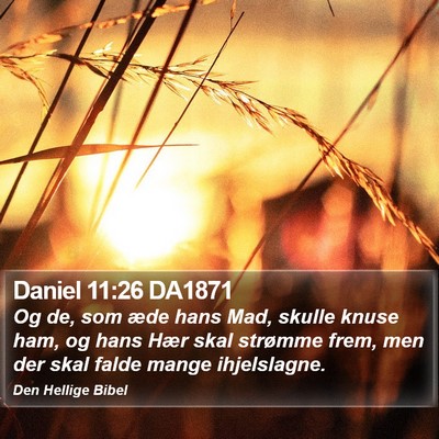 Daniel 11:26 DA1871 Bible Verse Image