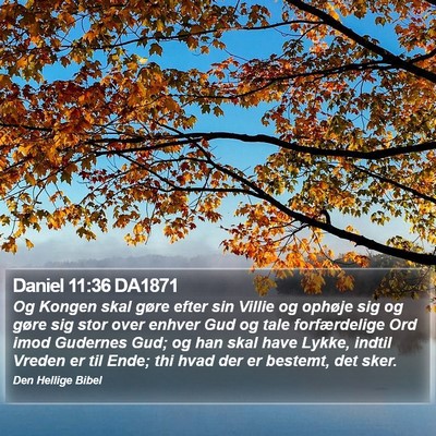 Daniel 11:36 DA1871 Bible Verse Image