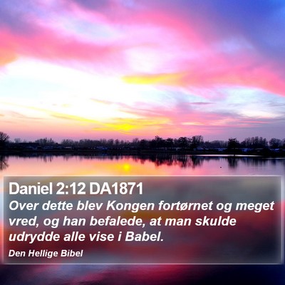 Daniel 2:12 DA1871 Bible Verse Image