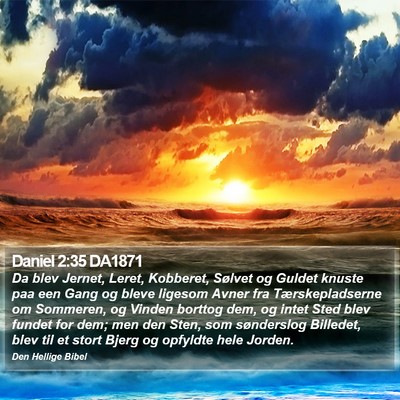 Daniel 2:35 DA1871 Bible Verse Image