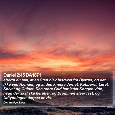 Daniel 2:45 DA1871 Bible Verse Image