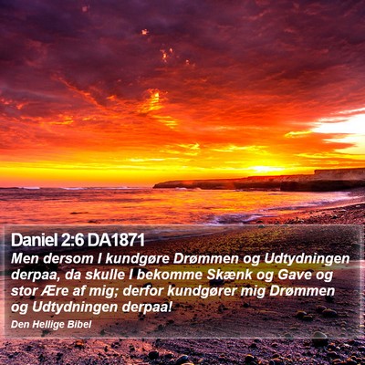 Daniel 2:6 DA1871 Bible Verse Image