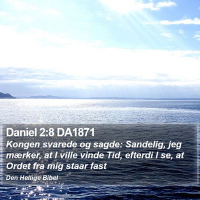 Daniel 2:8 DA1871 Bible Verse Image