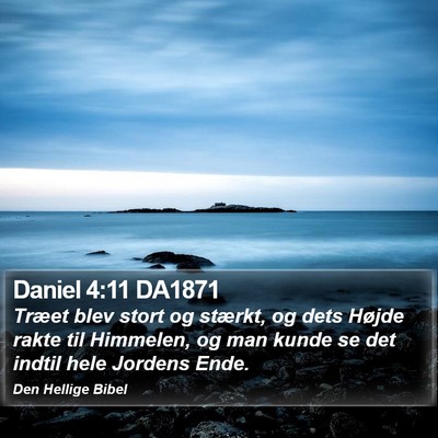 Daniel 4:11 DA1871 Bible Verse Image