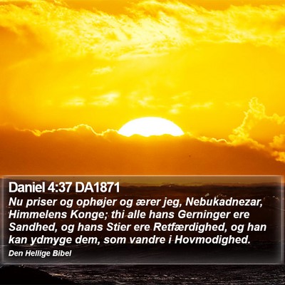 Daniel 4:37 DA1871 Bible Verse Image