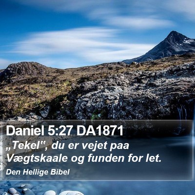 Daniel 5:27 DA1871 Bible Verse Image