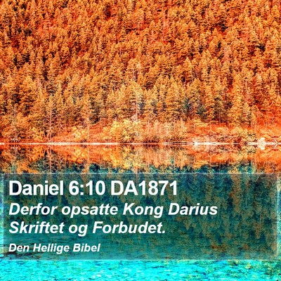 Daniel 6:10 DA1871 Bible Verse Image