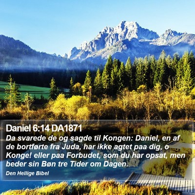 Daniel 6:14 DA1871 Bible Verse Image