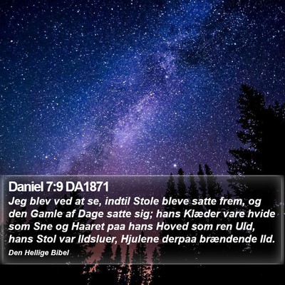 Daniel 7:9 DA1871 Bible Verse Image
