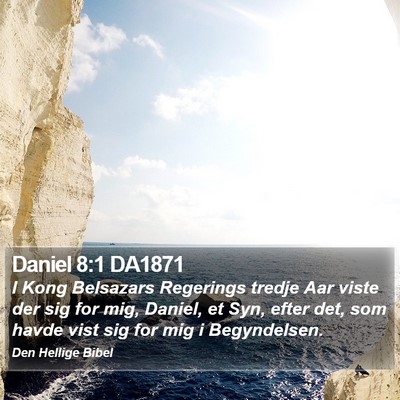 Daniel 8:1 DA1871 Bible Verse Image