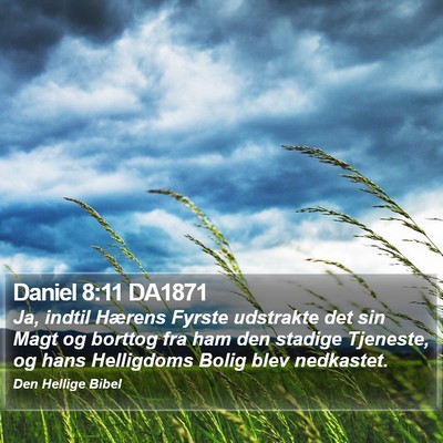 Daniel 8:11 DA1871 Bible Verse Image